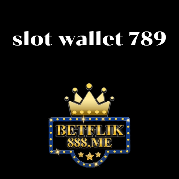 slot wallet 789